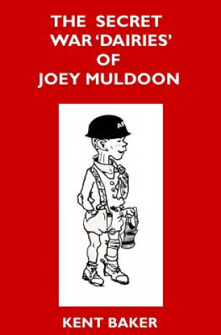 The Secret War 'dairies' of Joey Muldoon