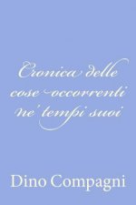 Cronica delle cose occorrenti ne' tempi suoi