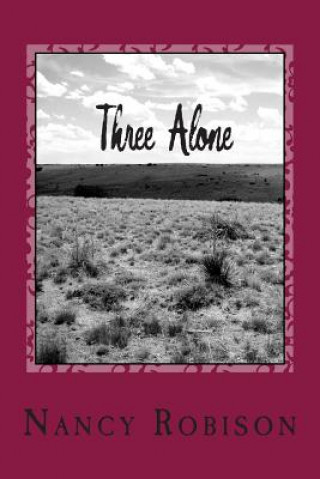 Three Alone