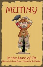 Mutiny In The Land Of Oz