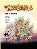 The MusiCritters: The New House