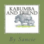 Kabumba and Friend