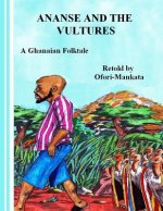 Ananse and the Vultures