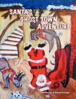 Santa's Ghost-Town Adveture