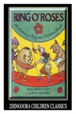 Ring O' Roses: A Nursery Rhyme Picture Book