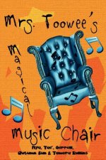 Mrs. Toowee's Magical Music Chair