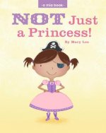 Not just a Princess