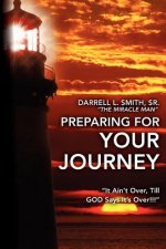 Preparing for Your Journey: 