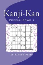 Kanji-Kan: Puzzle Book 1