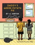Daddy's Greek Potato Pie: A book about healthy eating
