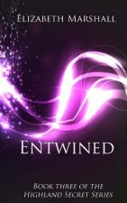 Entwined: Book Three of the 