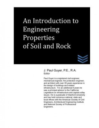 An Introduction to Engineering Properties of Soil and Rock