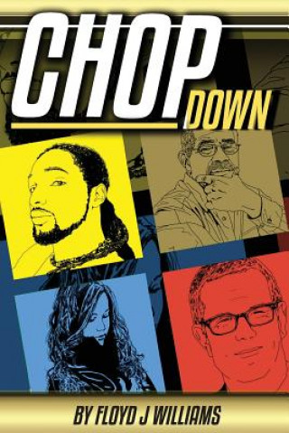 Chop Down: Revised