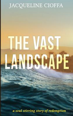 The Vast Landscape: Revised Edition