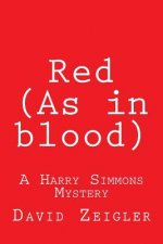 Red (As in blood)