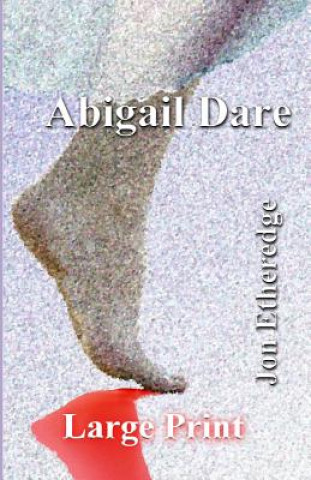 Abigail Dare (Large Print)