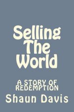Selling The World
