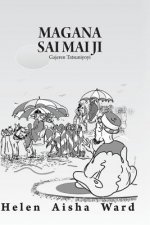 Magana Sai Mai Ji: Gajeren Tatsuniyoyi