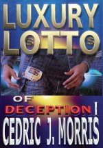 Luxury Lotto of Deception 1