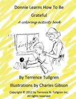 Donnie Learns How To Be Grateful: A Coloring Activity Book