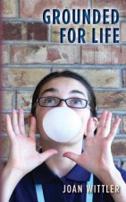 Grounded For Life