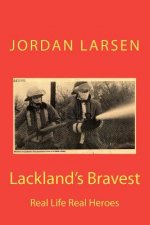 Lackland's Bravest: Real Life Real Heroes
