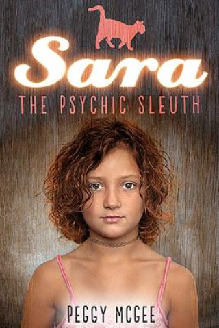 Sara the Psychic Sleuth