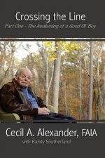 Crossing the Line: The Awakening of a Good Ol' Boy