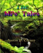 The MPs' Tales Enhanced Print