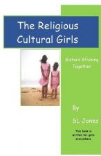 The Religious Cultural Girls