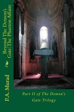 Beyond The Demon's Gate: The Phaeton Affaire: Part II of The Demon's Gate Trilogy