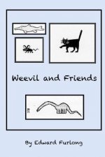 Weevil and friends