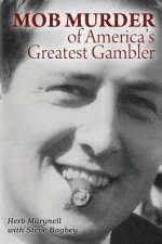 Mob Murder of America's Greatest Gambler