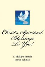 Christ's Spiritual Blessings to You!