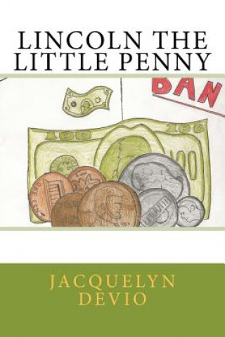 Lincoln The Little Penny