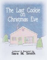 The Last Cookie on Christmas Eve