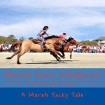 Beach Race Champion: A Marsh Tacky Tale