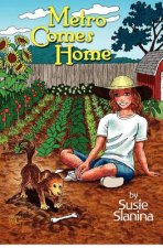 Metro Comes Home: Metro The Little Dog
