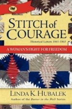 Stitch of Courage: A Women's Fight for Freedom (Trail of Thread Series)
