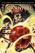 Carnival Of Souls: All Hell's Breaking Loose