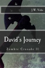 Zombie Crusade Book II: David's Journey