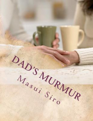 Dad's murmur