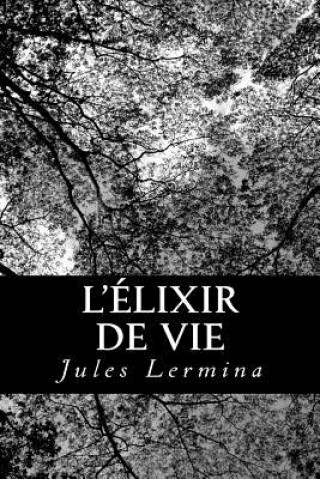 L'élixir de vie