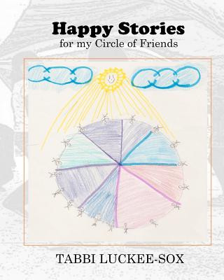 Happy Stories for my Circle of Friends