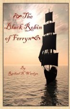 The Black Robin of Ferryn