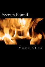 Secrets Found: Secrets Found - The Trilogy