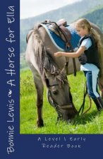 A Horse for Ella (A Level 1 Early Reader Book)