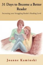 31 Days to Become a Better Reader: Increasing your Struggling Reader's Reading Level