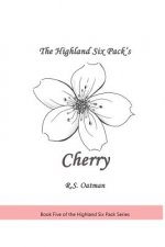 The Highland Six Pack's Cherry: Book Five of the Highland Six Pack Series