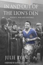In and out of the Lion's Den: poverty, war and football